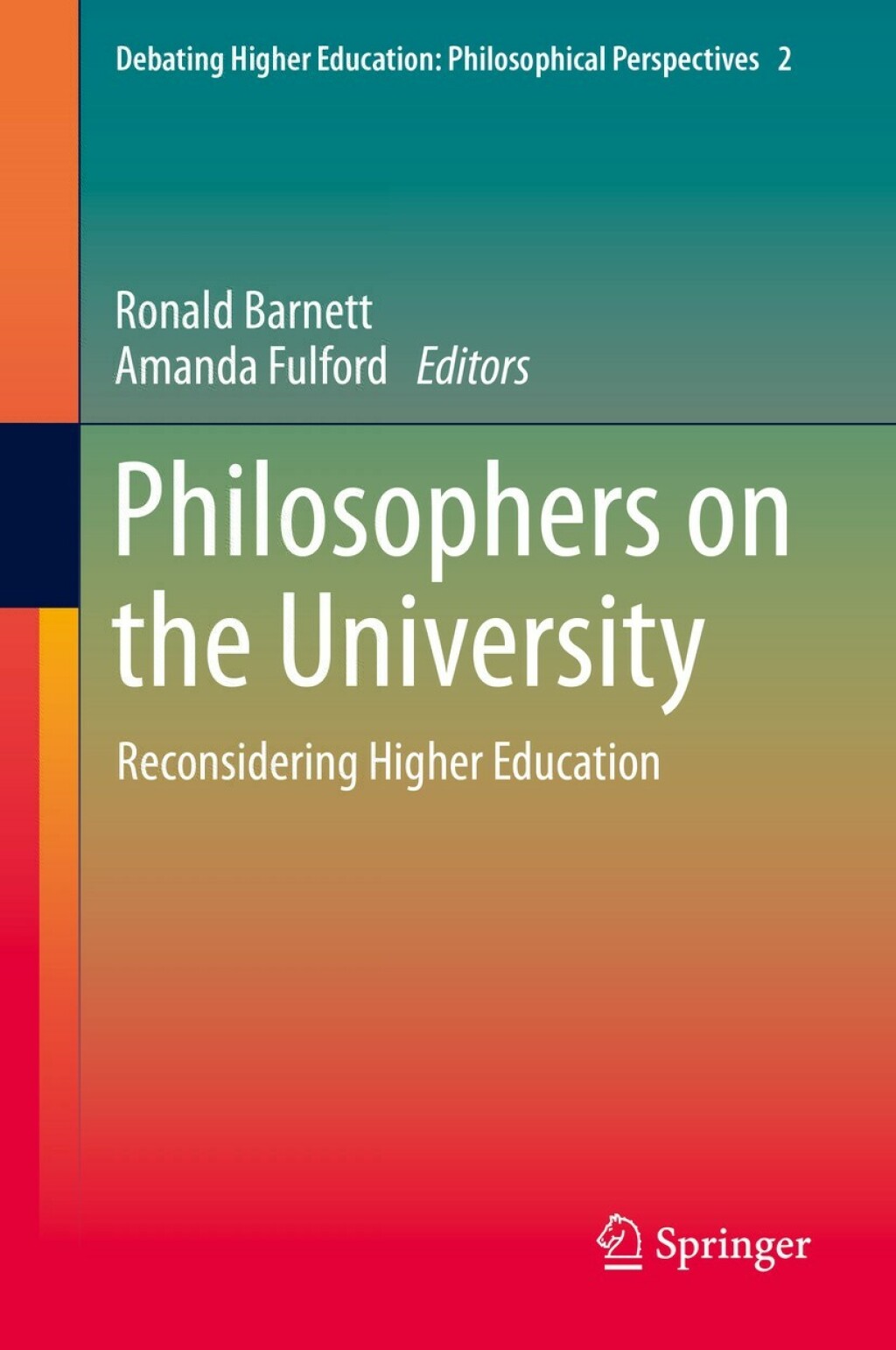 Philosophers on the University Reconsidering Higher Education 1st Edition â€“ PDF/EPUB Version Downloadable