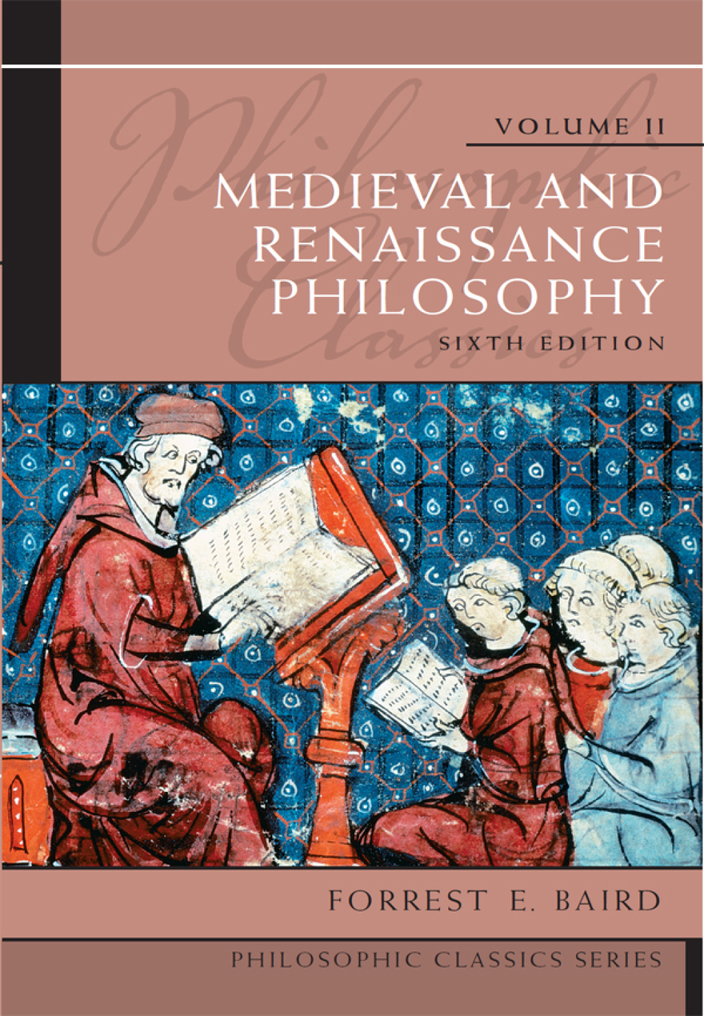 Philosophic Classics, Volume II: Medieval and Renaissance Philosophy 6th Edition â€“ PDF/EPUB Version Downloadable