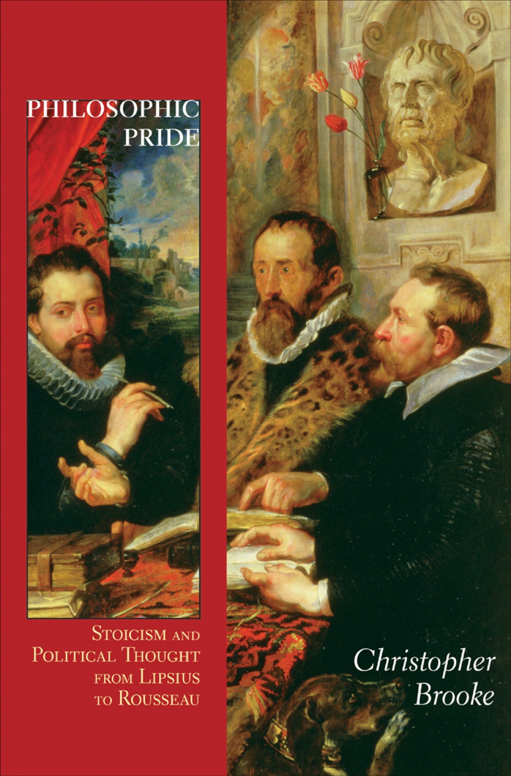 Philosophic Pride Stoicism and Political Thought from Lipsius to Rousseau  â€“ PDF/EPUB Version Downloadable