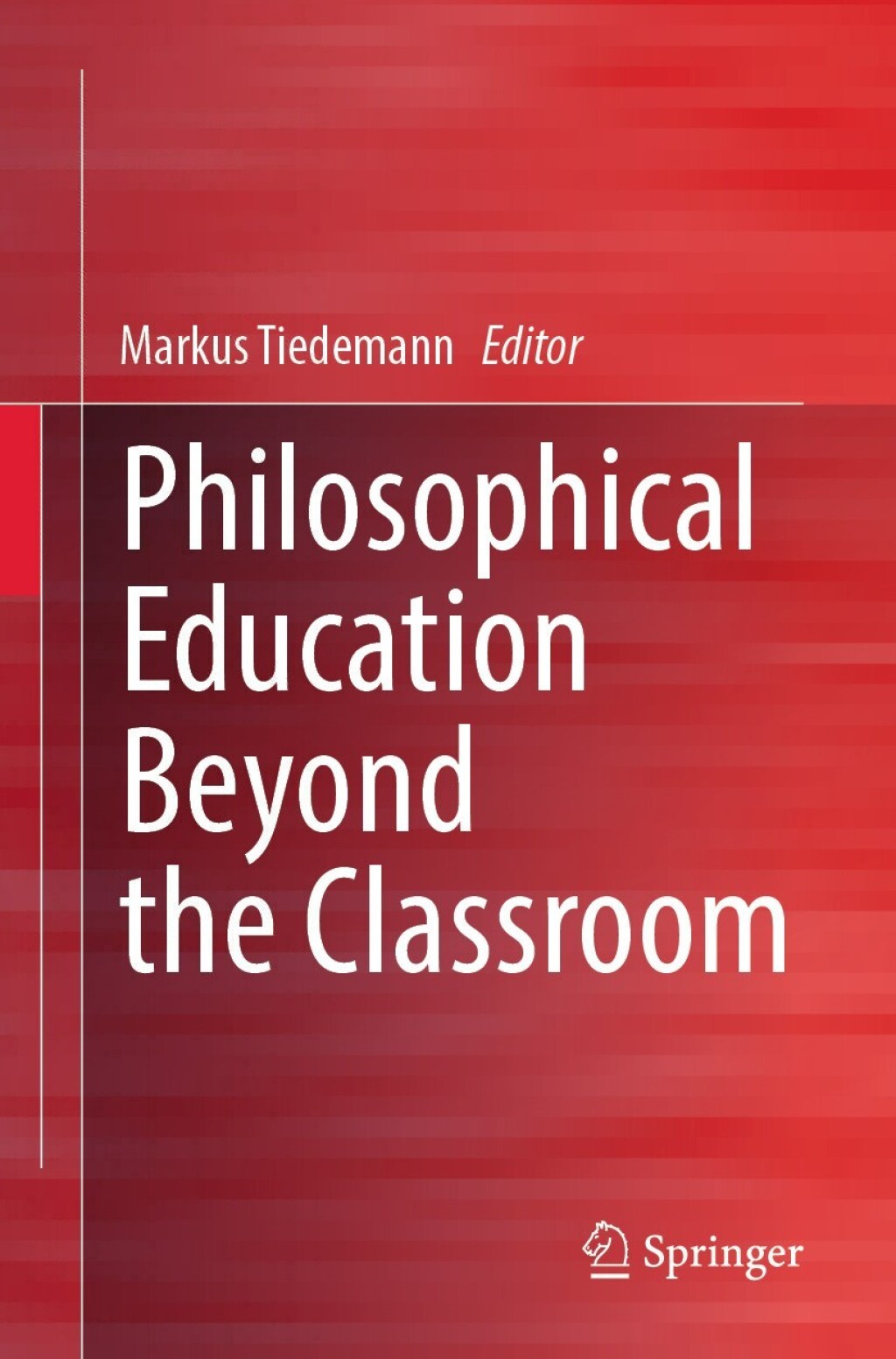 Philosophical Education Beyond the Classroom  â€“ PDF/EPUB Version Downloadable