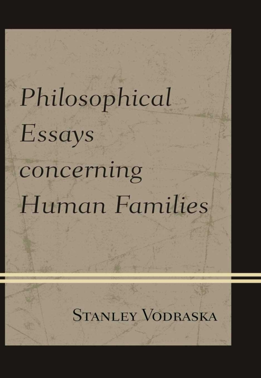 Philosophical Essays concerning Human Families  â€“ PDF/EPUB Version Downloadable