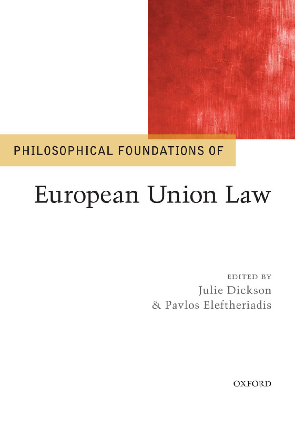 Philosophical Foundations of European Union Law  â€“ PDF/EPUB Version Downloadable