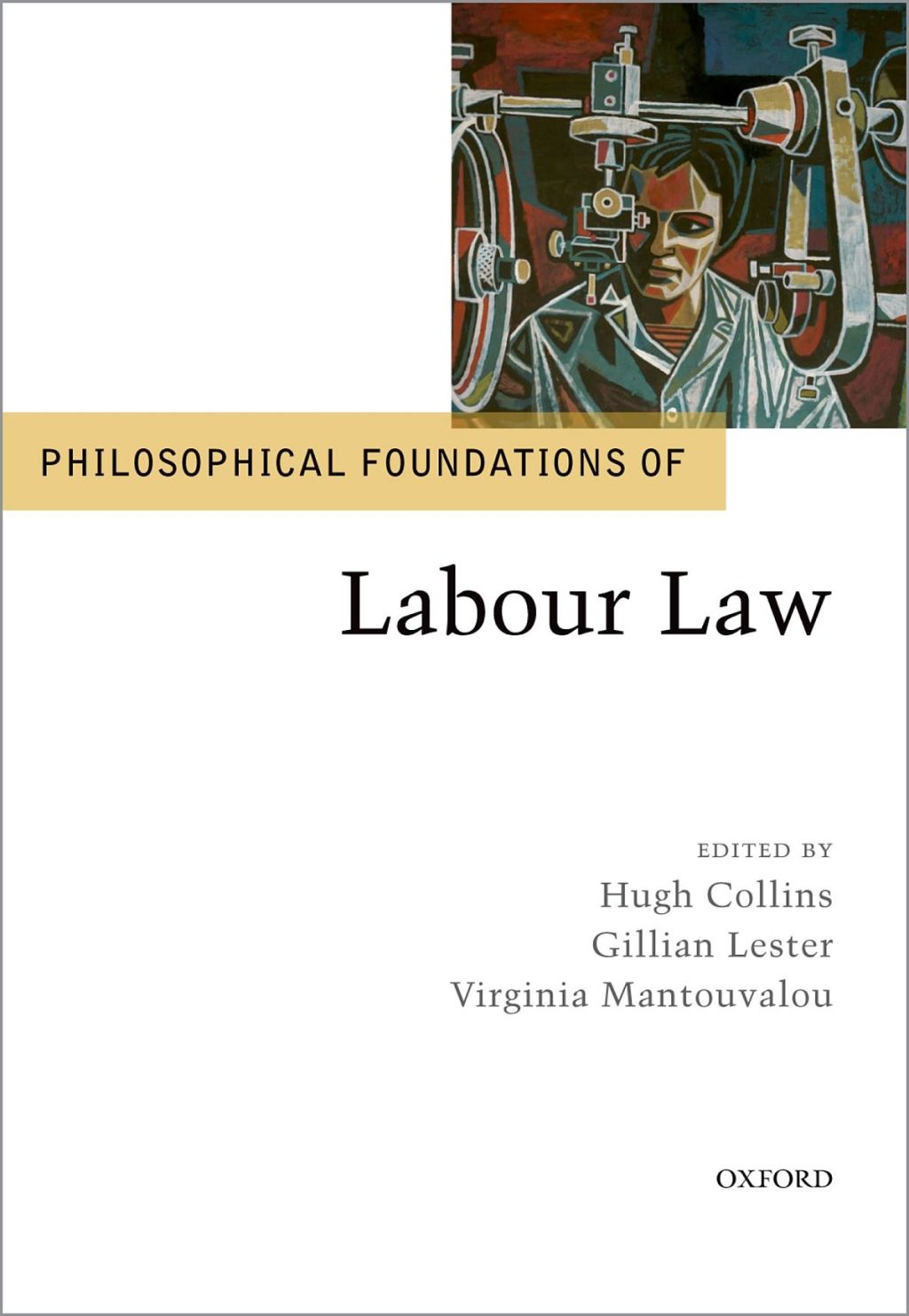 Philosophical Foundations of Labour Law 1st Edition â€“ PDF/EPUB Version Downloadable