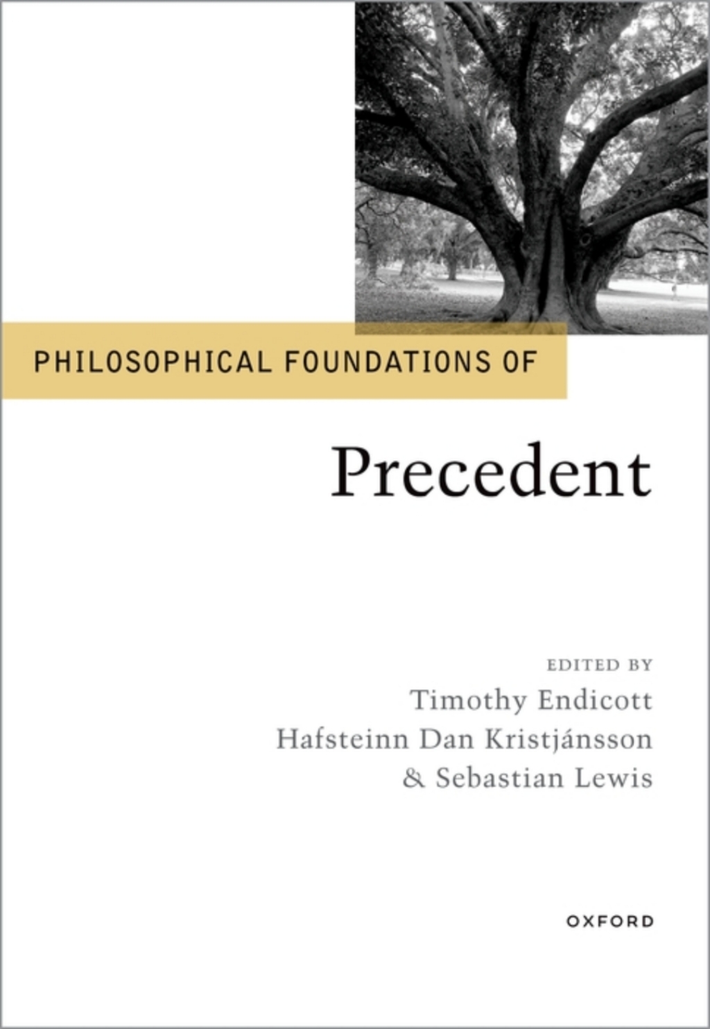 Philosophical Foundations of Precedent – PDF/EPUB Version Downloadable