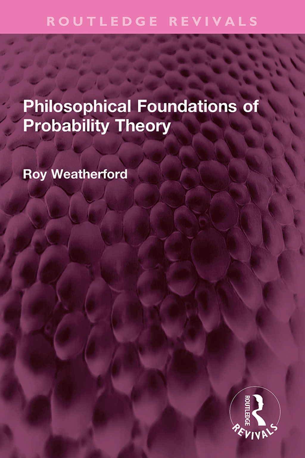 Philosophical Foundations of Probability Theory 1st Edition â€“ PDF/EPUB Version Downloadable