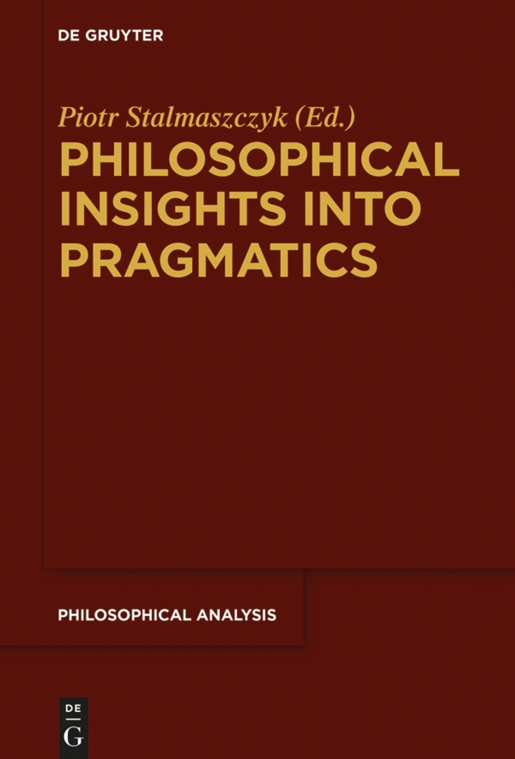 Philosophical Insights into Pragmatics 1st Edition â€“ PDF/EPUB Version Downloadable