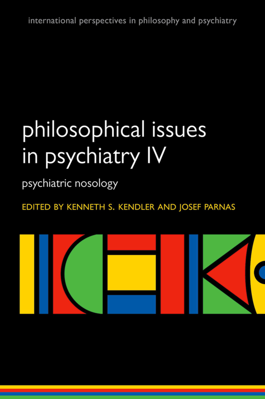 Philosophical Issues in Psychiatry IV Psychiatric Nosology 1st Edition â€“ PDF/EPUB Version Downloadable