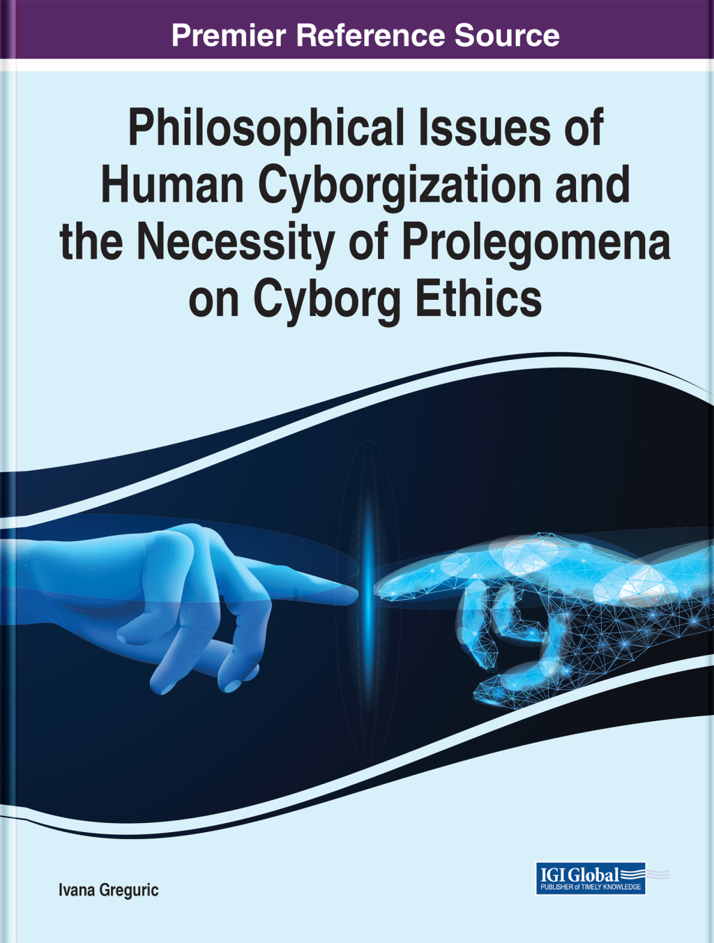 Philosophical Issues of Human Cyborgization and the Necessity of Prolegomena on Cyborg Ethics  â€“ PDF/EPUB Version Downloadable