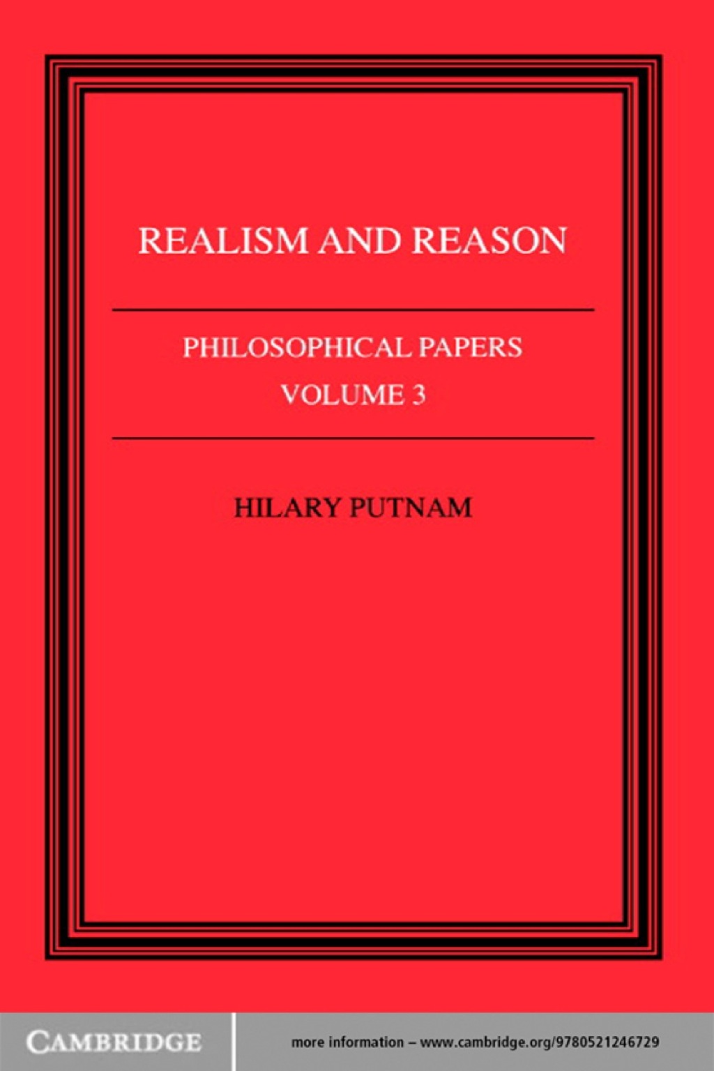 Philosophical Papers: Volume 3, Realism and Reason 1st Edition â€“ PDF/EPUB Version Downloadable