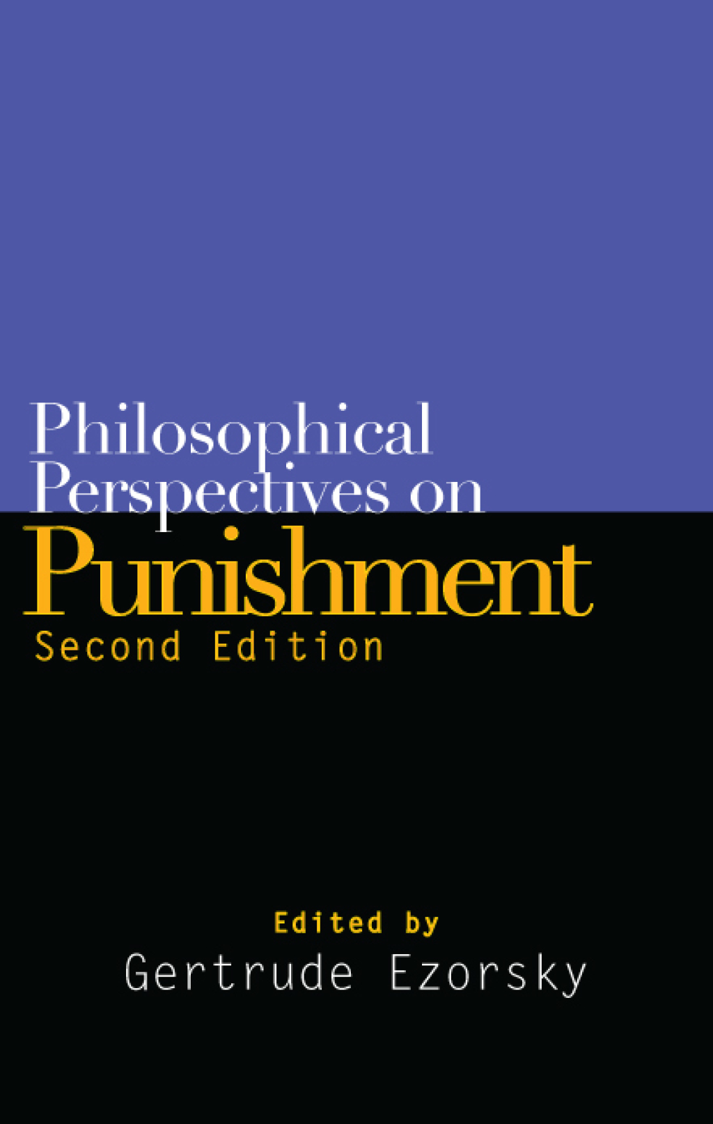 Philosophical Perspectives on Punishment, Second Edition 2nd Edition â€“ PDF/EPUB Version Downloadable