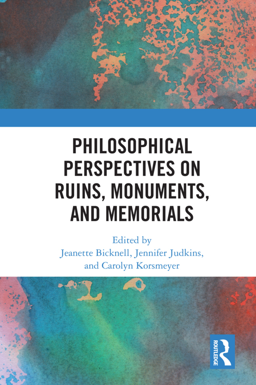 Philosophical Perspectives on Ruins, Monuments, and Memorials 1st Edition â€“ PDF/EPUB Version Downloadable