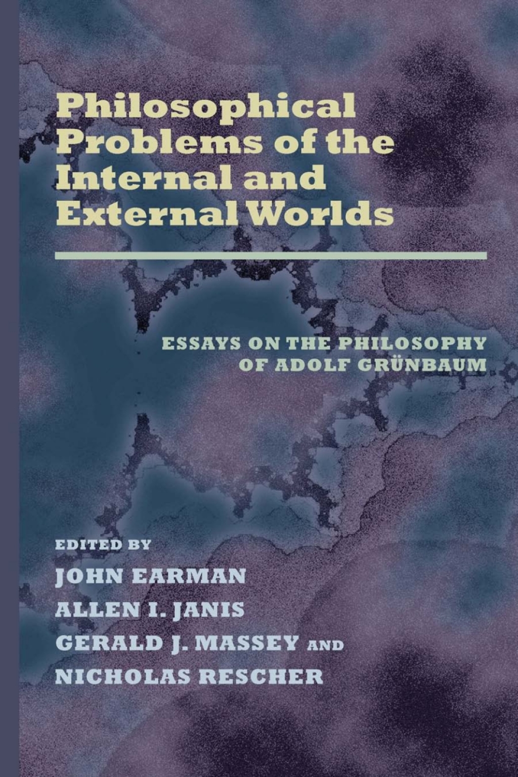Philosophical Problems of the Internal and External Worlds Essays on the Philosophy of Adolf GrÃ¼nbaum  â€“ PDF/EPUB Version Downloadable