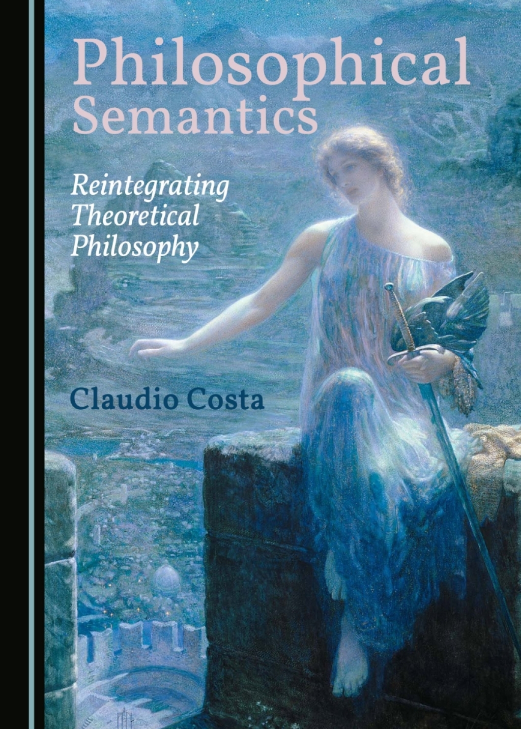 Philosophical Semantics Reintegrating Theoretical Philosophy 1st Edition â€“ PDF/EPUB Version Downloadable