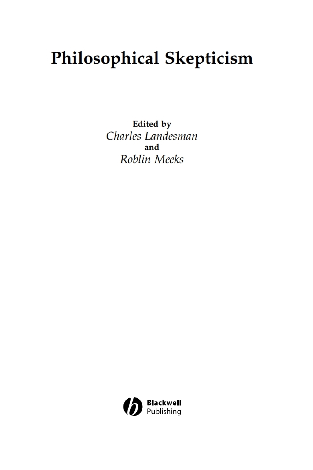 Philosophical Skepticism 1st Edition â€“ PDF/EPUB Version Downloadable