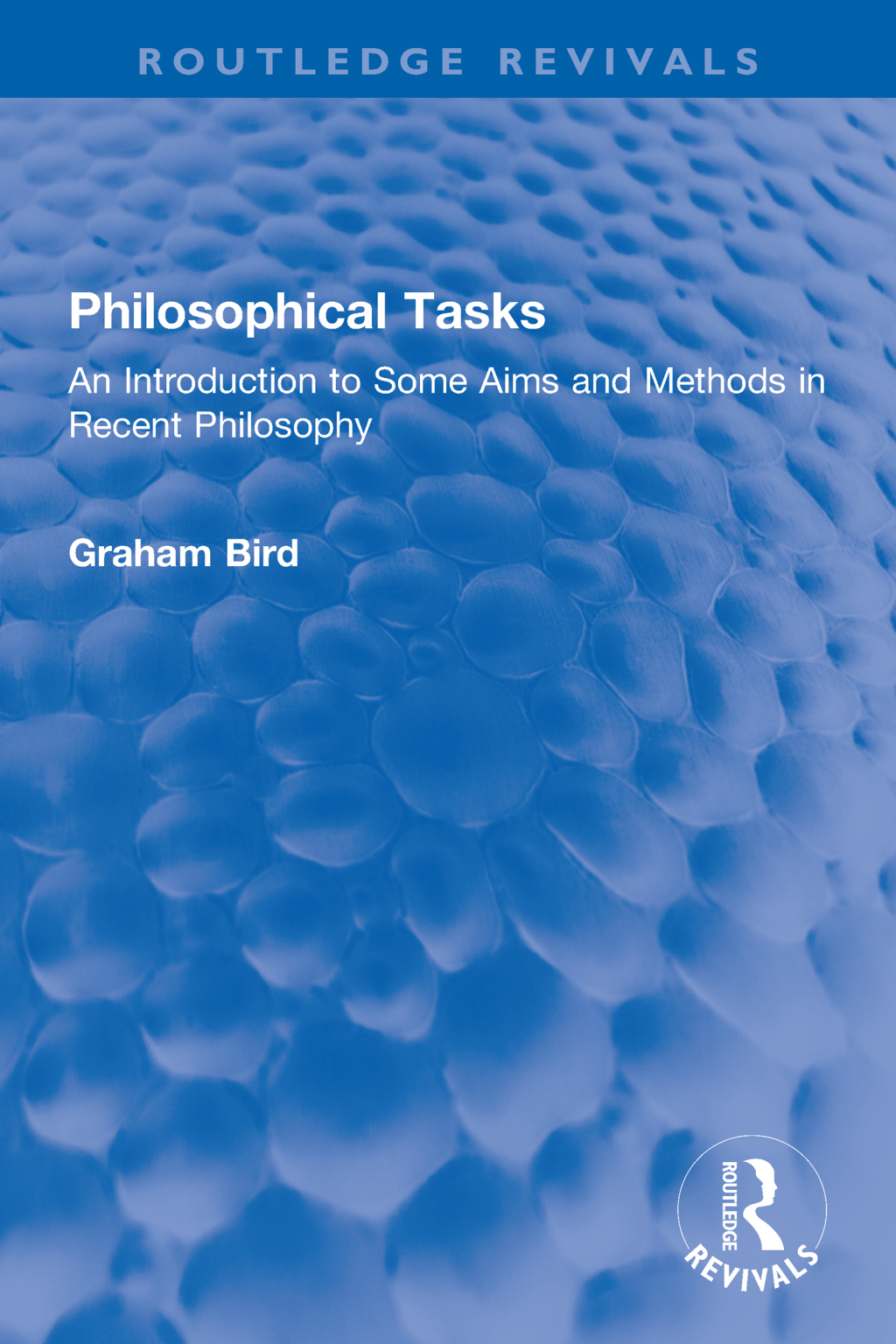Philosophical Tasks An Introduction to Some Aims and Methods in Recent Philosophy 1st Edition â€“ PDF/EPUB Version Downloadable