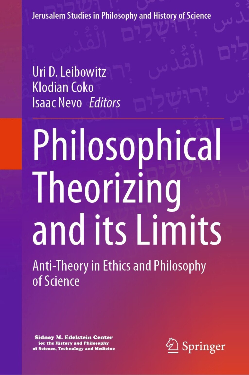 Philosophical Theorizing and its Limits Anti-Theory in Ethics and Philosophy of Science  â€“ PDF/EPUB Version Downloadable