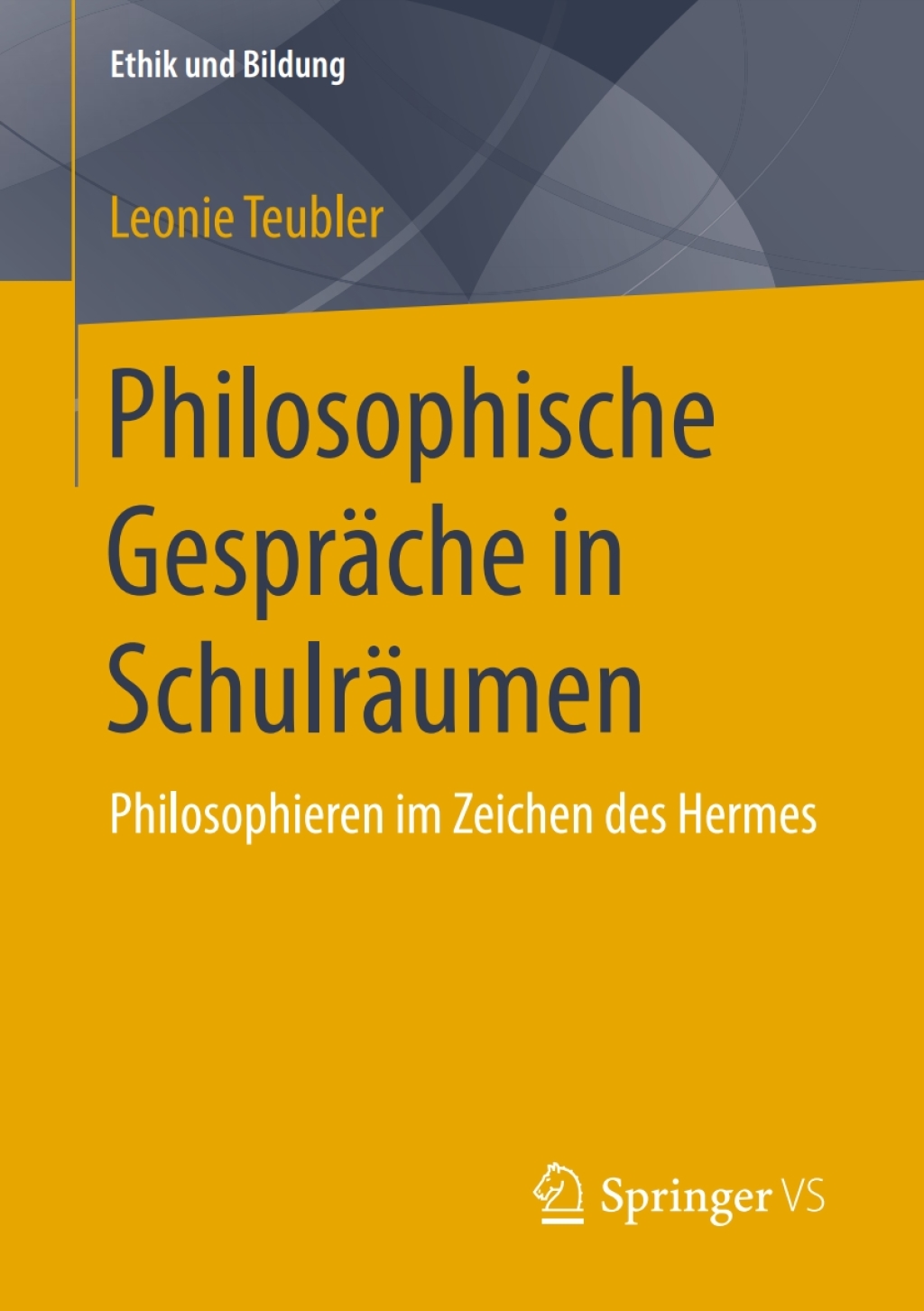 Philosophische GesprÃ¤che in SchulrÃ¤umen Philosophieren im Zeichen des Hermes  â€“ PDF/EPUB Version Downloadable