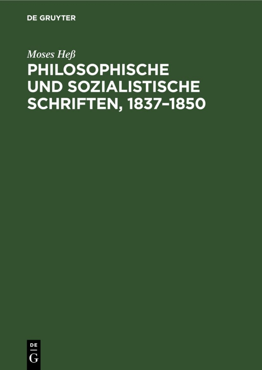Philosophische und sozialistische Schriften, 1837â€“1850 Eine Auswahl 2nd Edition â€“ PDF/EPUB Version Downloadable