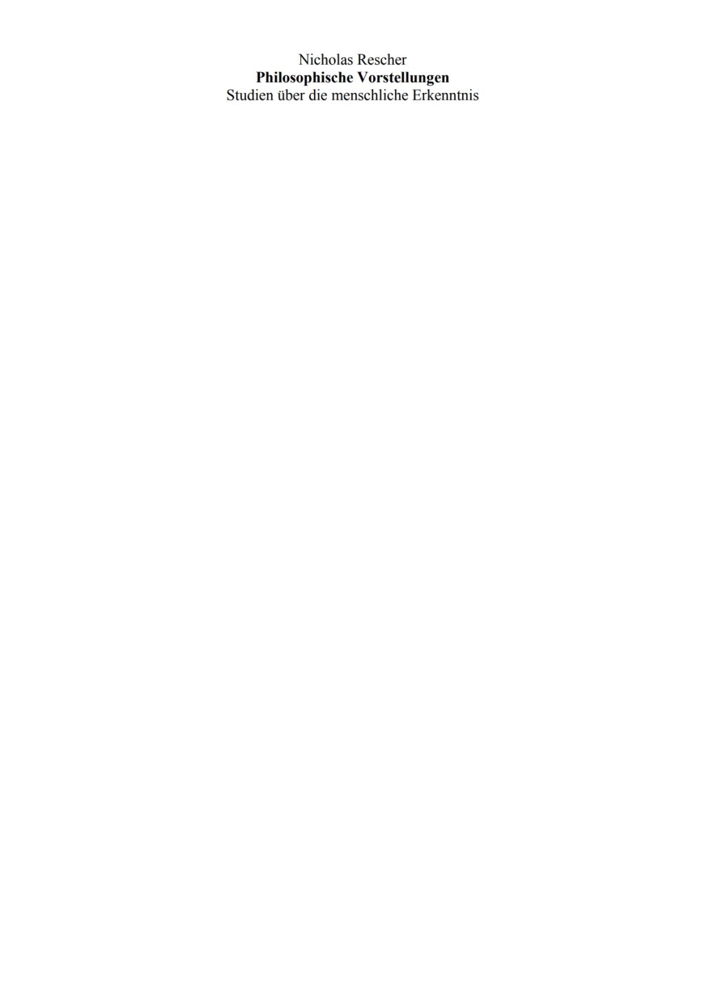 Philosophische Vorstellungen Studien Ã¼ber die menschliche Erkenntnis 1st Edition â€“ PDF/EPUB Version Downloadable
