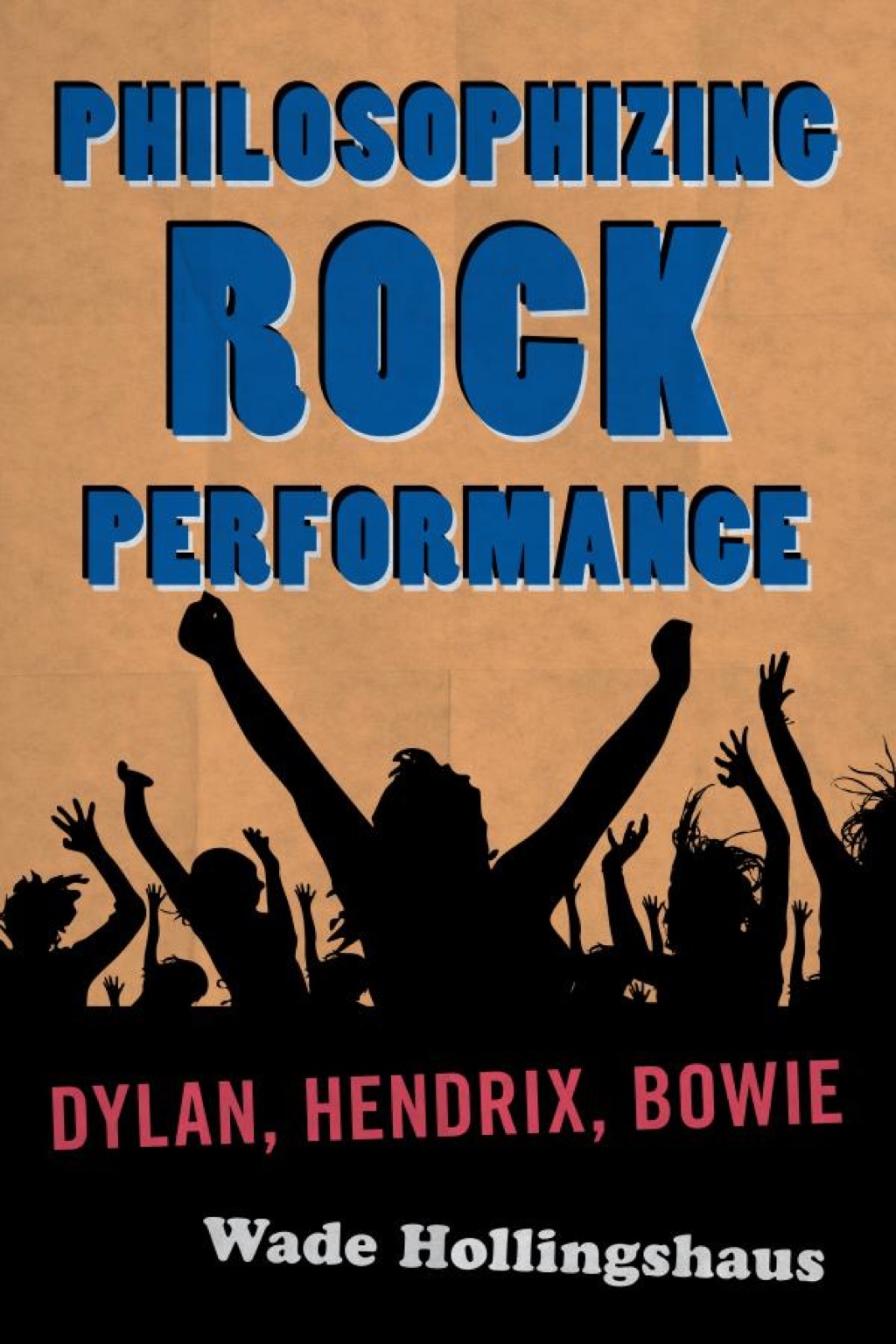 Philosophizing Rock Performance  â€“ PDF/EPUB Version Downloadable