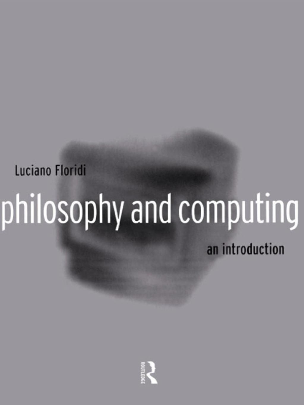 Philosophy and Computing An Introduction 1st Edition â€“ PDF/EPUB Version Downloadable