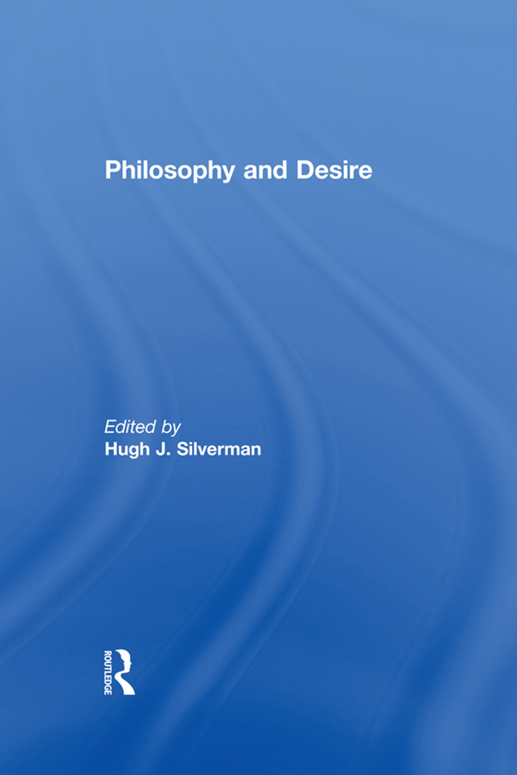 Philosophy and Desire 1st Edition â€“ PDF/EPUB Version Downloadable