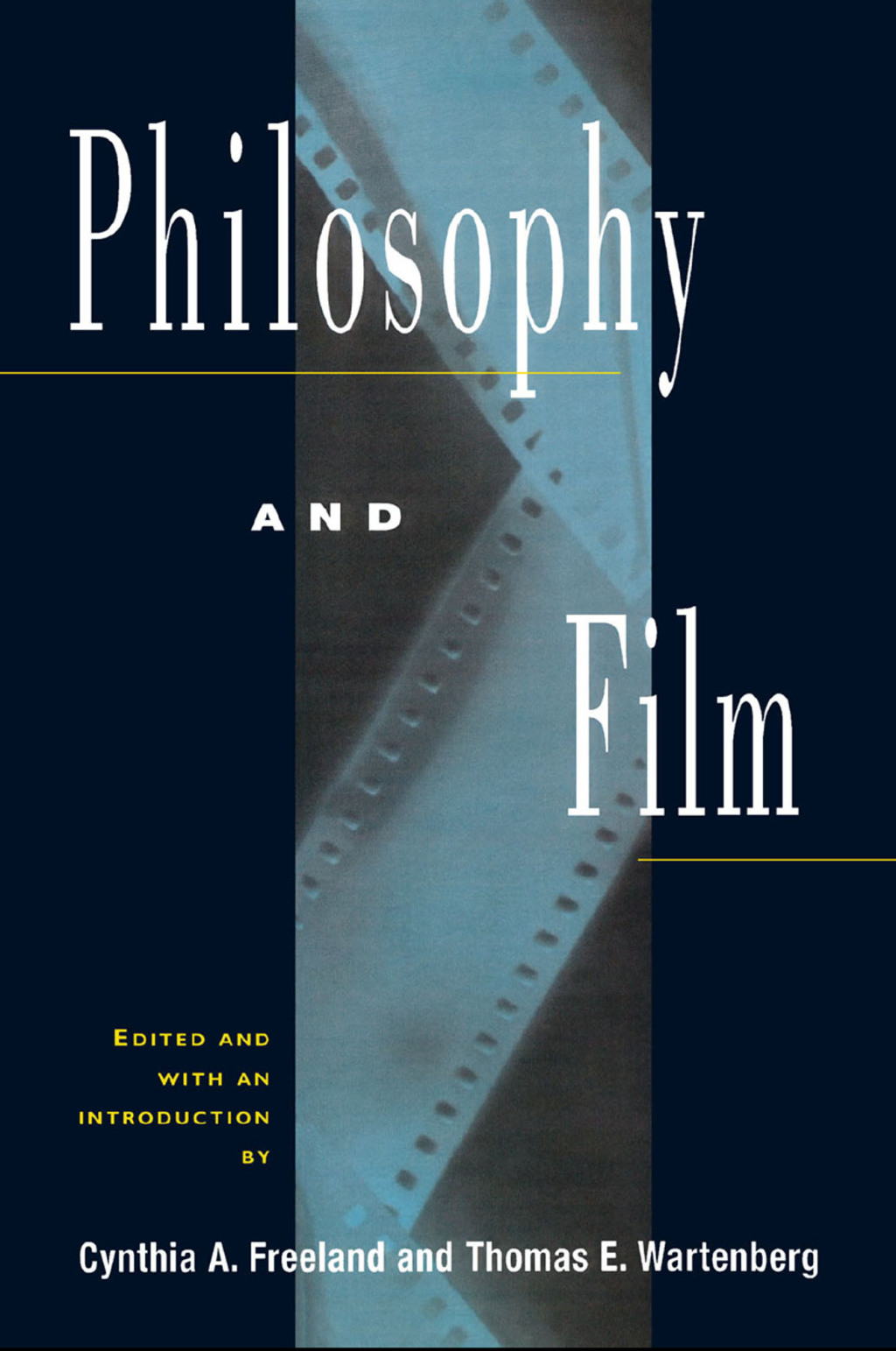 Philosophy and Film 1st Edition â€“ PDF/EPUB Version Downloadable