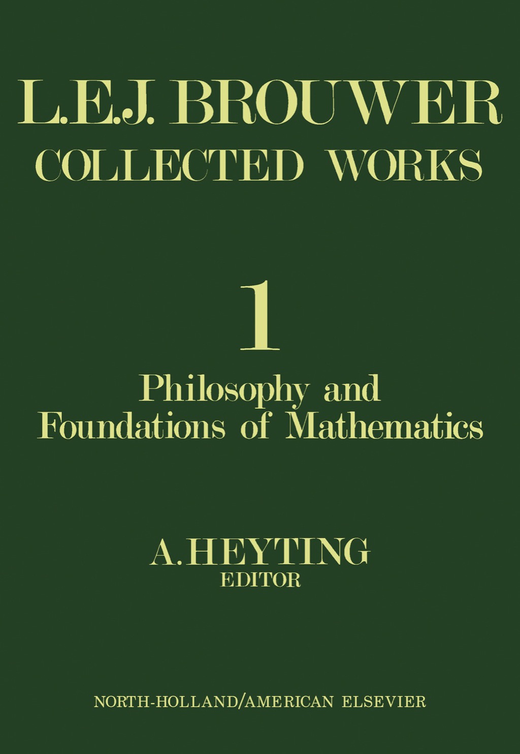 Philosophy and Foundations of Mathematics L. E. J. Brouwer  â€“ PDF/EPUB Version Downloadable