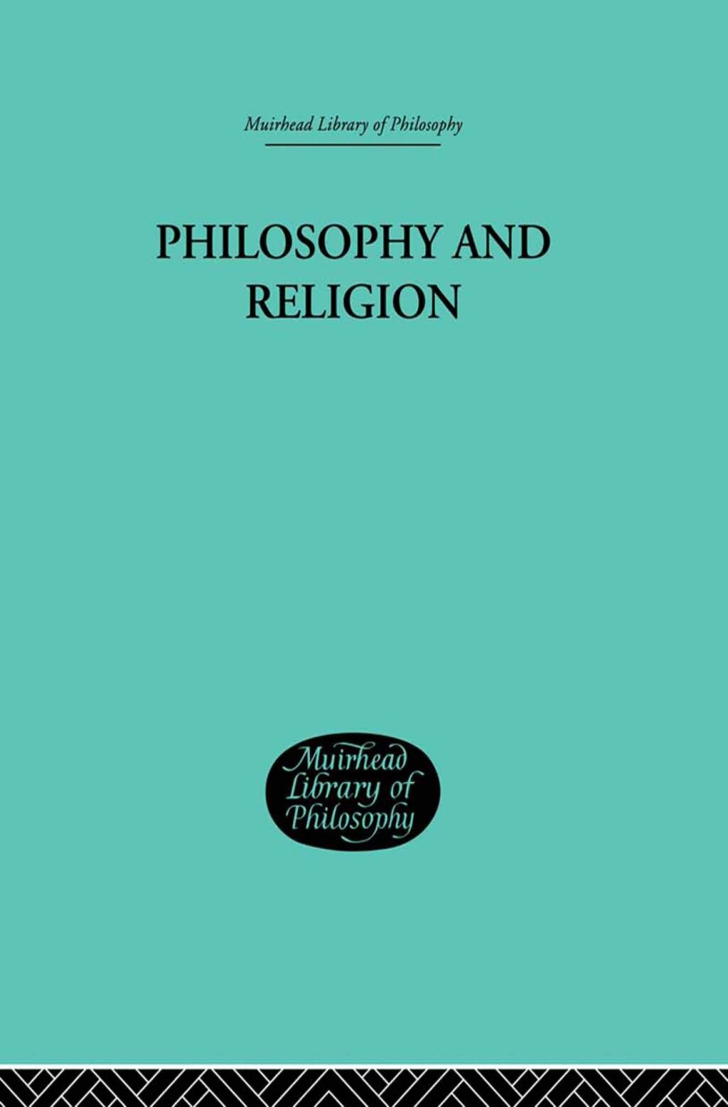 Philosophy and Religion 1st Edition â€“ PDF/EPUB Version Downloadable