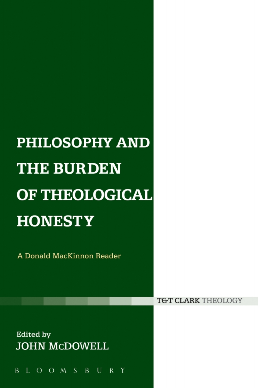 Philosophy and the Burden of Theological Honesty A Donald MacKinnon Reader 1st Edition â€“ PDF/EPUB Version Downloadable