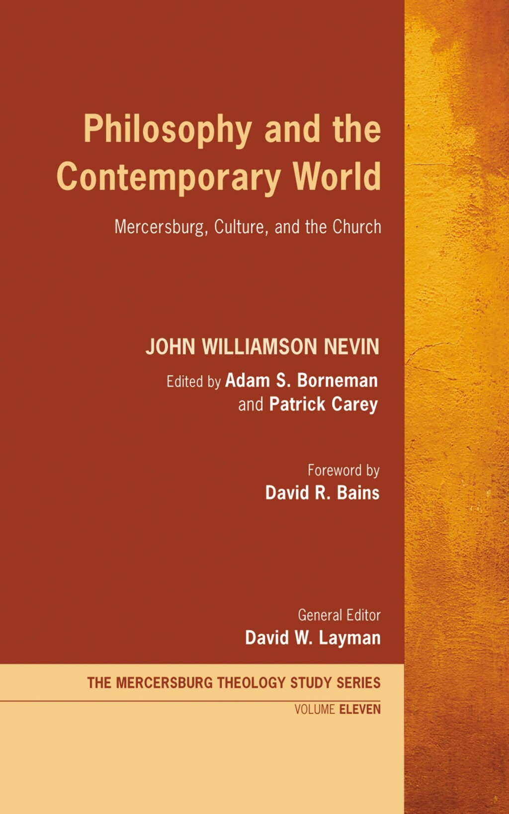 Philosophy and the Contemporary World Mercersburg, Culture, and the Church  â€“ PDF/EPUB Version Downloadable