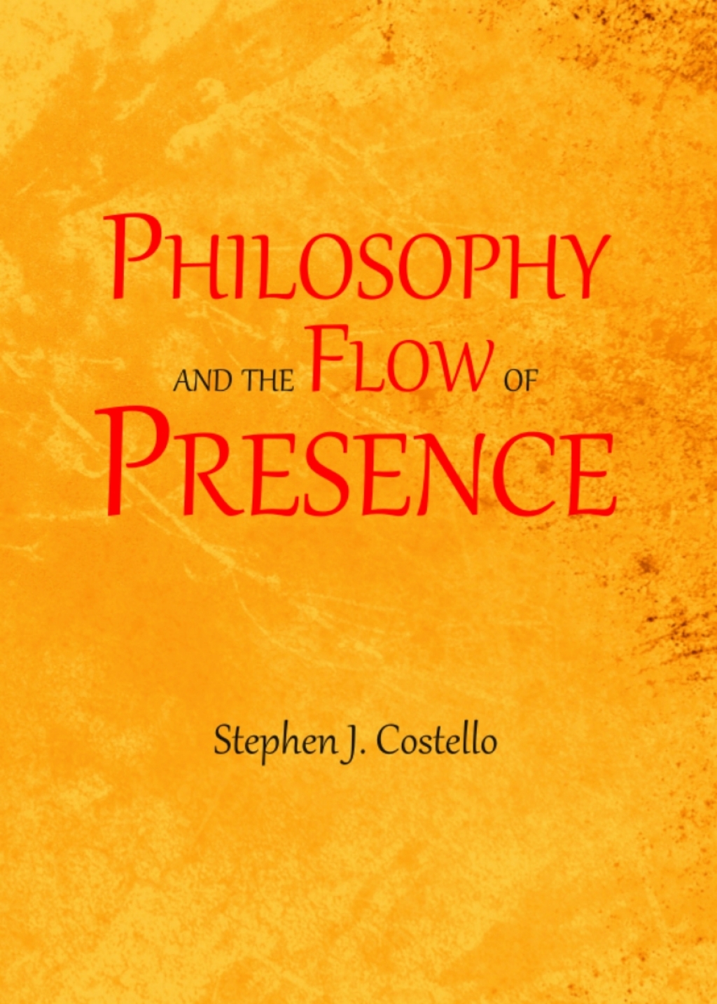Philosophy and the Flow of Presence 1st Edition â€“ PDF/EPUB Version Downloadable