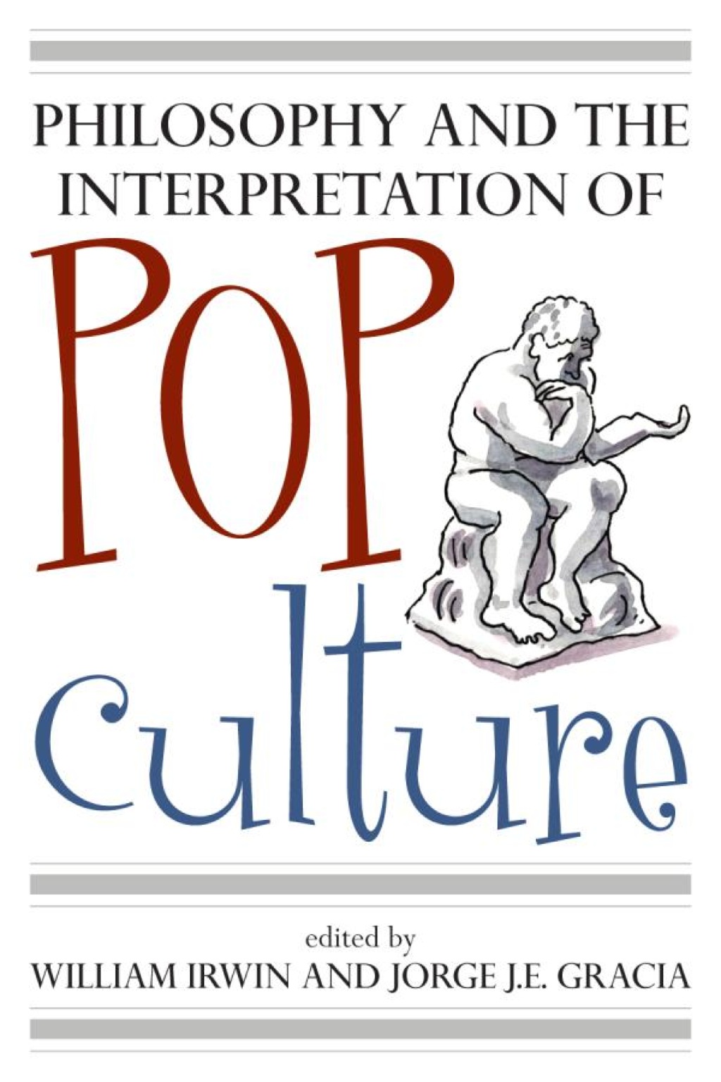 Philosophy and the Interpretation of Pop Culture  â€“ PDF/EPUB Version Downloadable