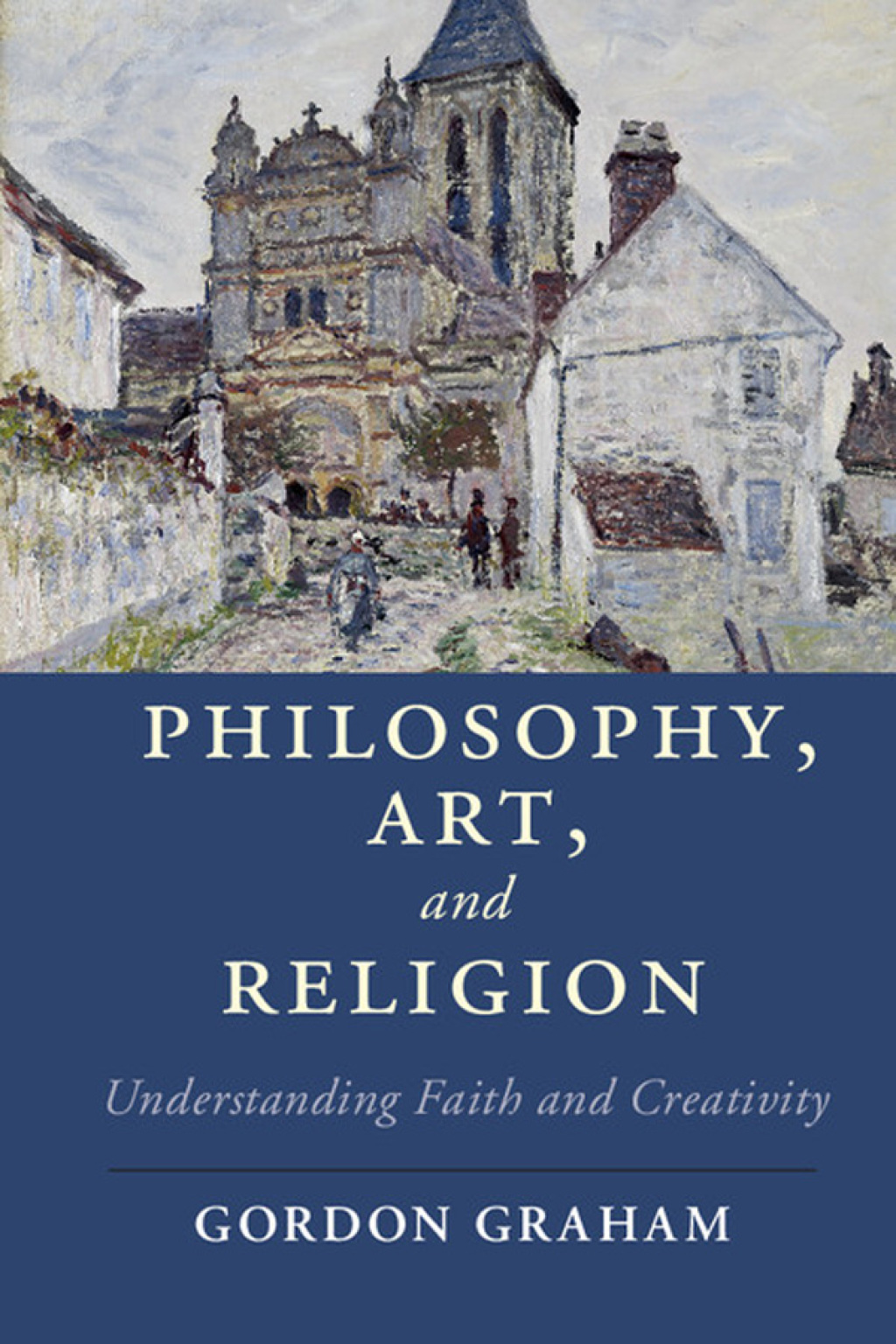 Philosophy, Art, and Religion Understanding Faith and Creativity  â€“ PDF/EPUB Version Downloadable