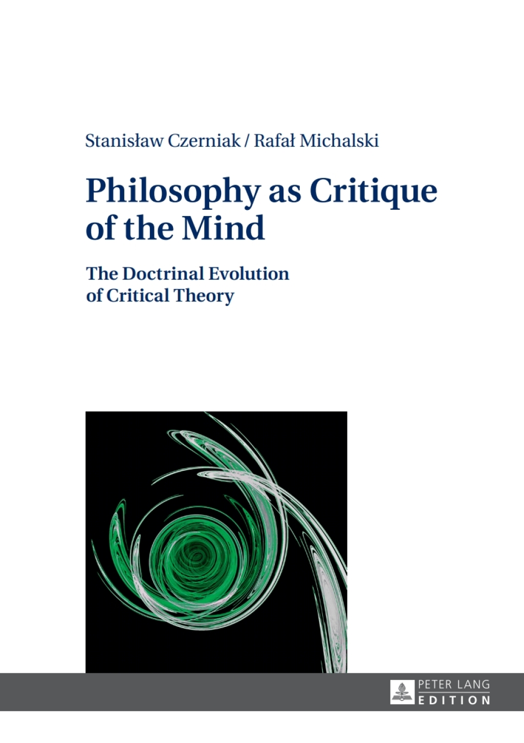Philosophy as Critique of the Mind The Doctrinal Evolution of Critical Theory 1st Edition â€“ PDF/EPUB Version Downloadable