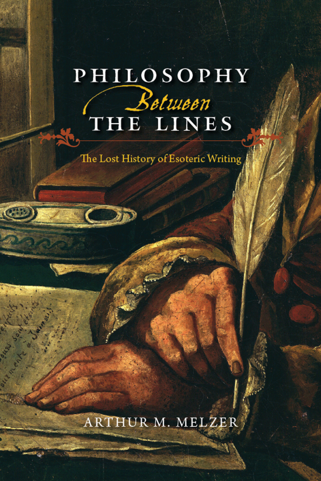 Philosophy Between the Lines The Lost History of Esoteric Writing 1st Edition â€“ PDF/EPUB Version Downloadable
