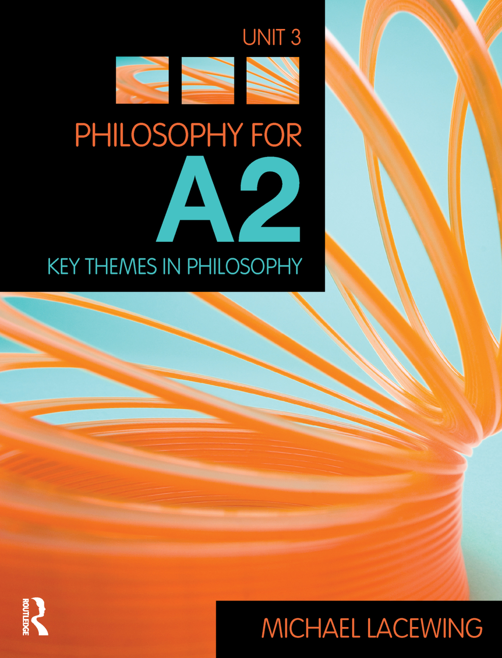 Philosophy for A2: Unit 3 Key Themes in Philosophy, 2008 AQA Syllabus 1st Edition â€“ PDF/EPUB Version Downloadable