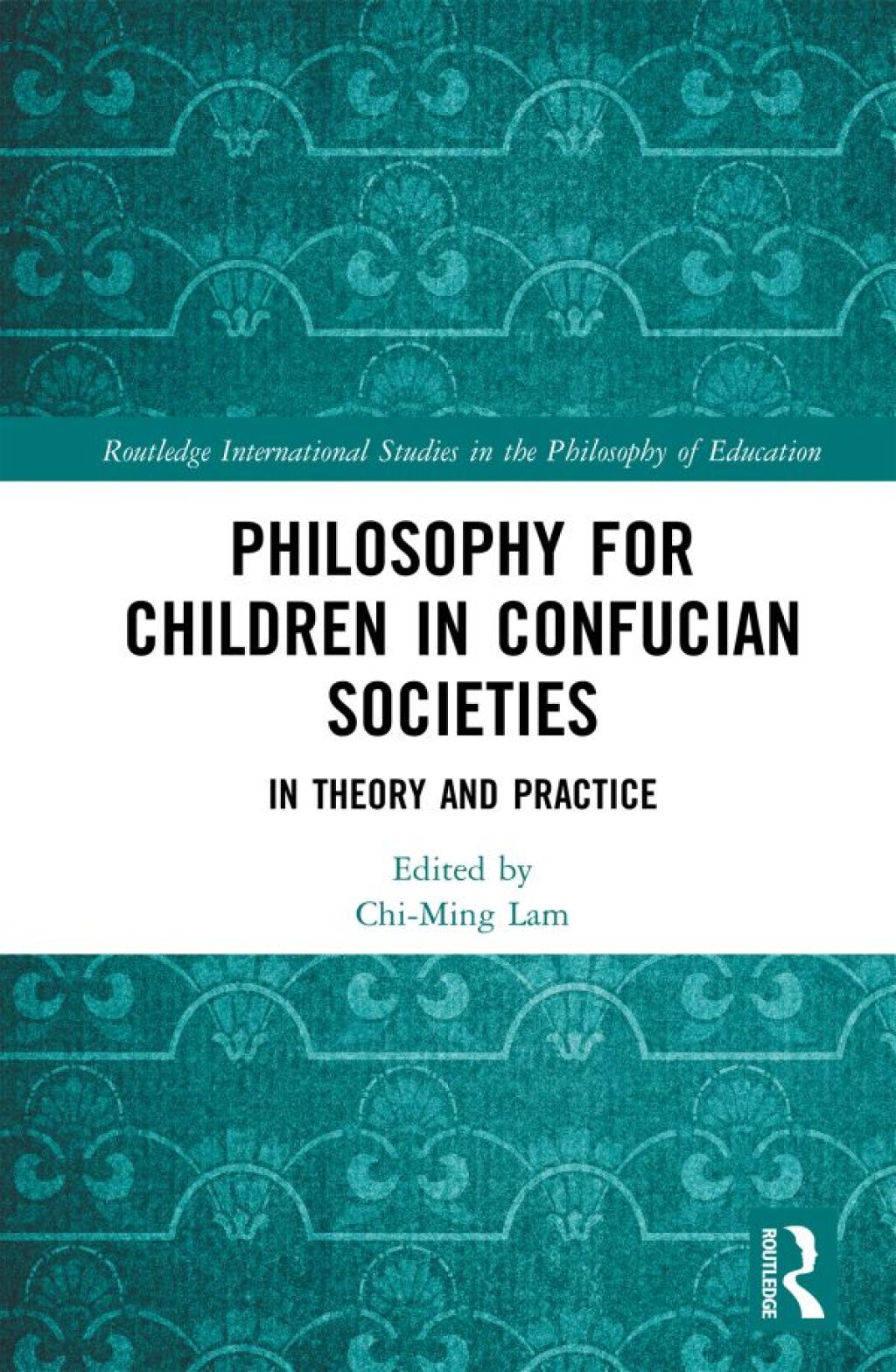 Philosophy for Children in Confucian Societies In Theory and Practice 1st Edition â€“ PDF/EPUB Version Downloadable