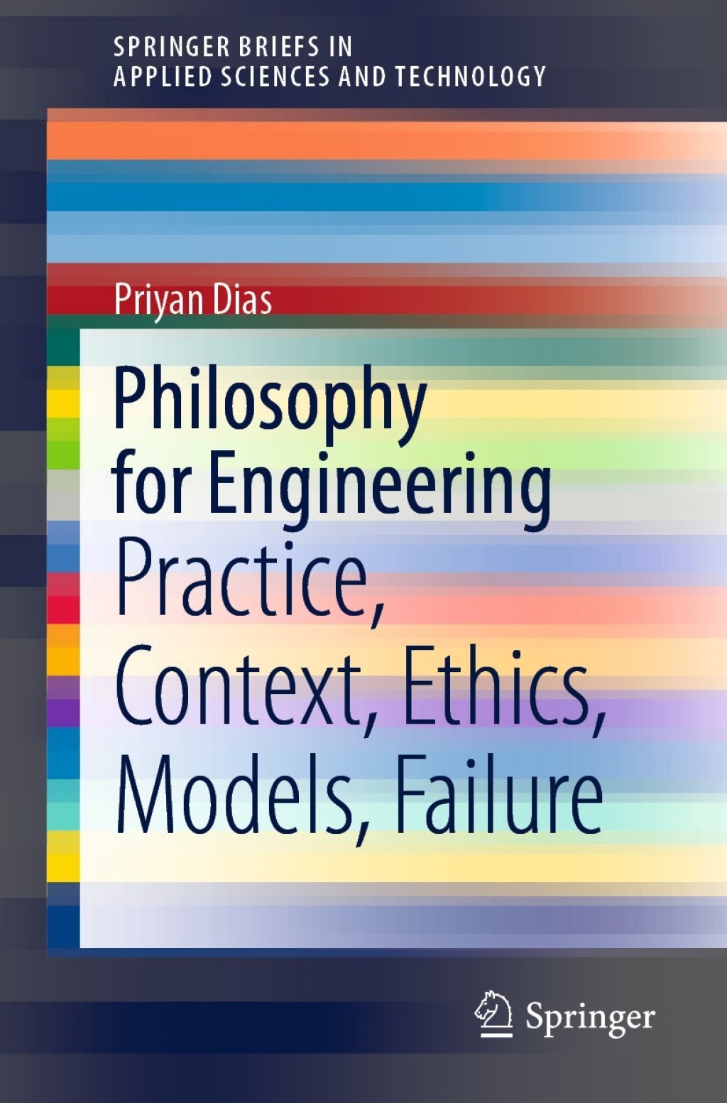 Philosophy for Engineering Practice, Context, Ethics, Models, Failure  â€“ PDF/EPUB Version Downloadable