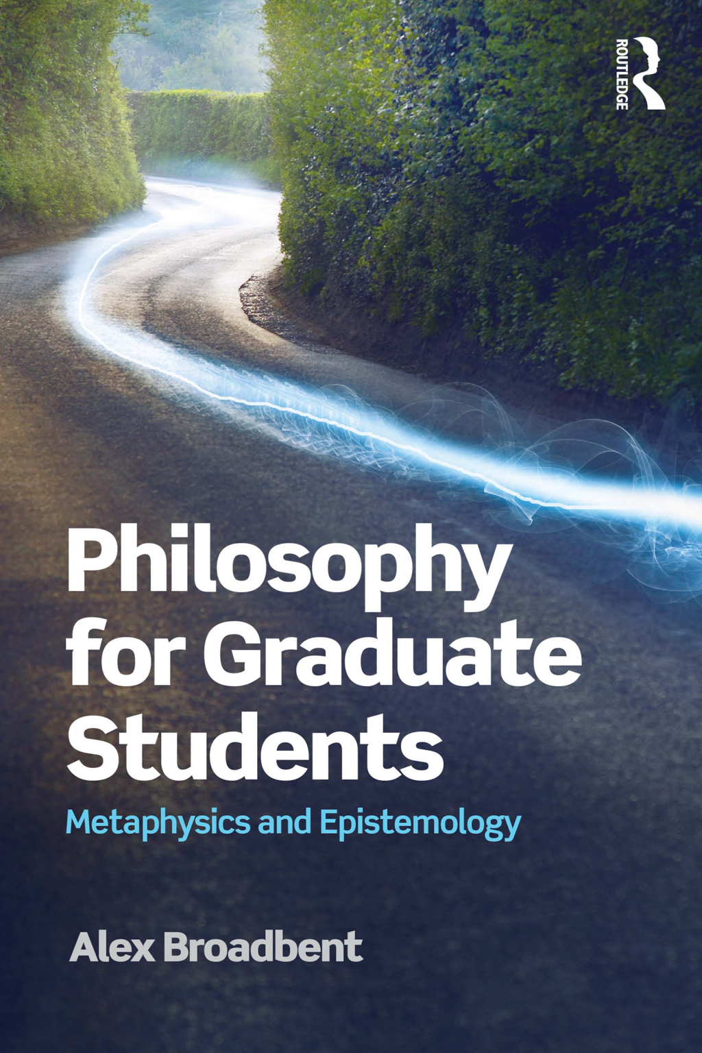 Philosophy for Graduate Students Metaphysics and Epistemology 1st Edition â€“ PDF/EPUB Version Downloadable