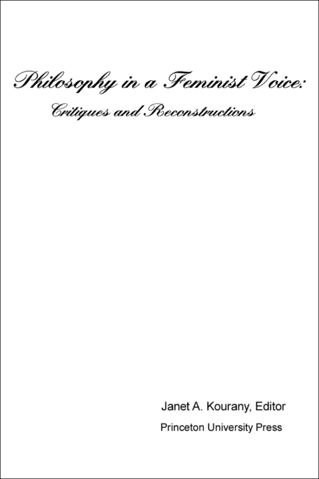 Philosophy in a Feminist Voice Critiques and Reconstructions  â€“ PDF/EPUB Version Downloadable