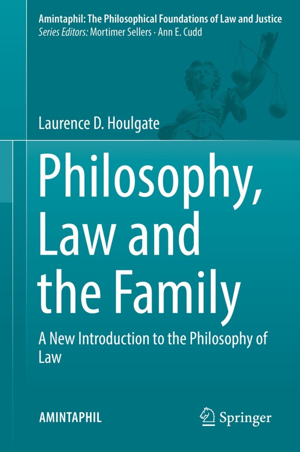 Philosophy, Law and the Family A New Introduction to the Philosophy of Law  â€“ PDF/EPUB Version Downloadable