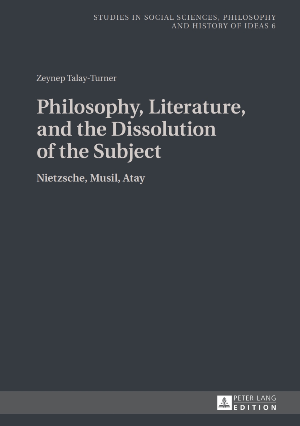 Philosophy, Literature, and the Dissolution of the Subject Nietzsche, Musil, Atay 1st Edition â€“ PDF/EPUB Version Downloadable