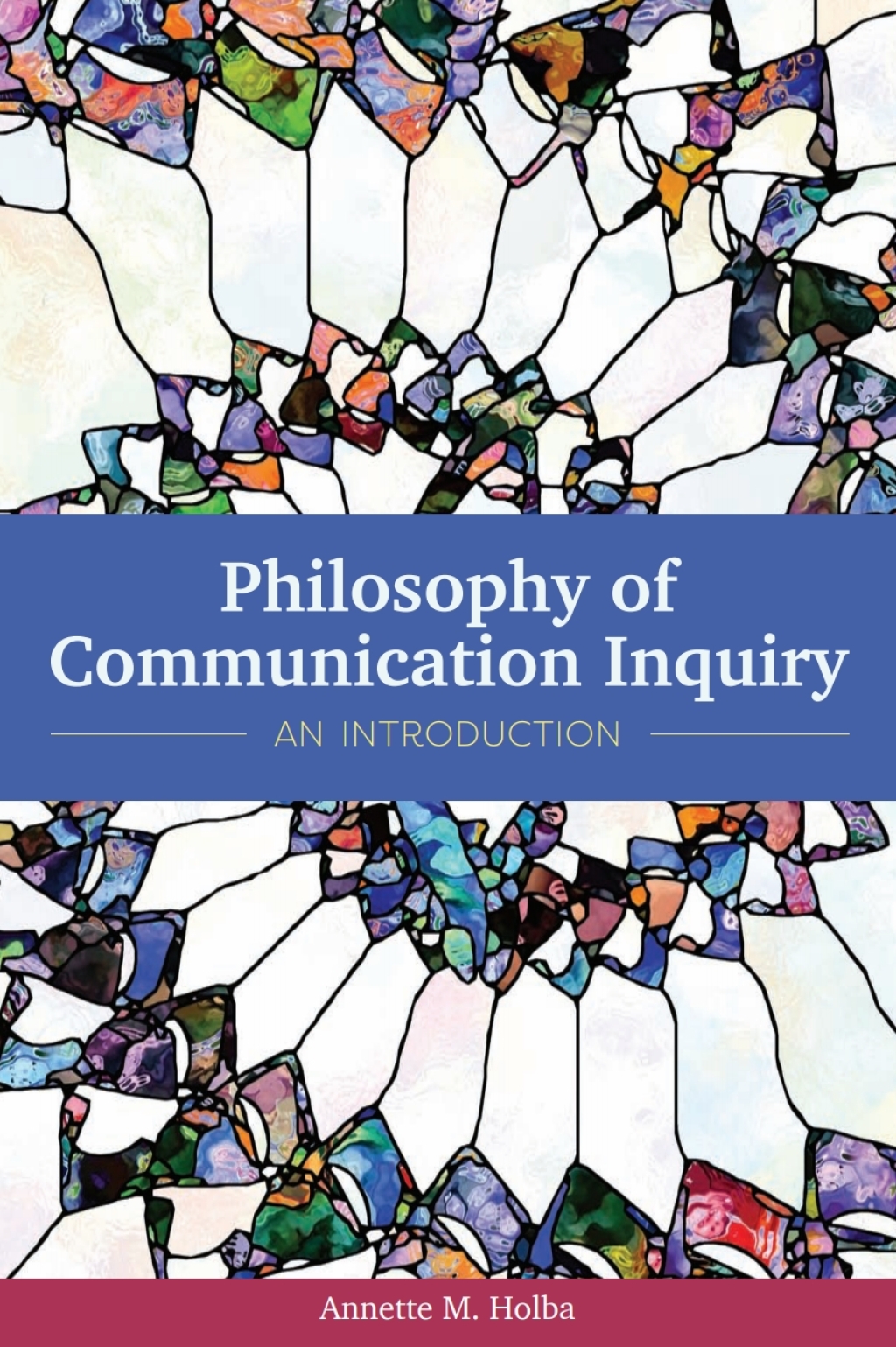 Philosophy of Communication Inquiry 1st Edition â€“ PDF/EPUB Version Downloadable