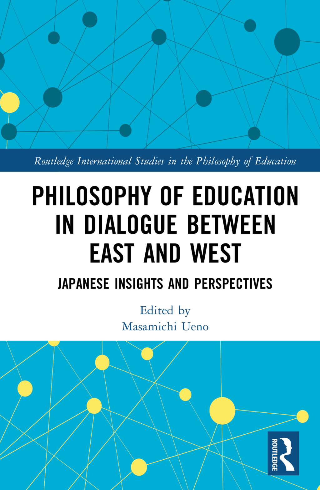 Philosophy of Education in Dialogue between East and West Japanese Insights and Perspectives 1st Edition â€“ PDF/EPUB Version Downloadable