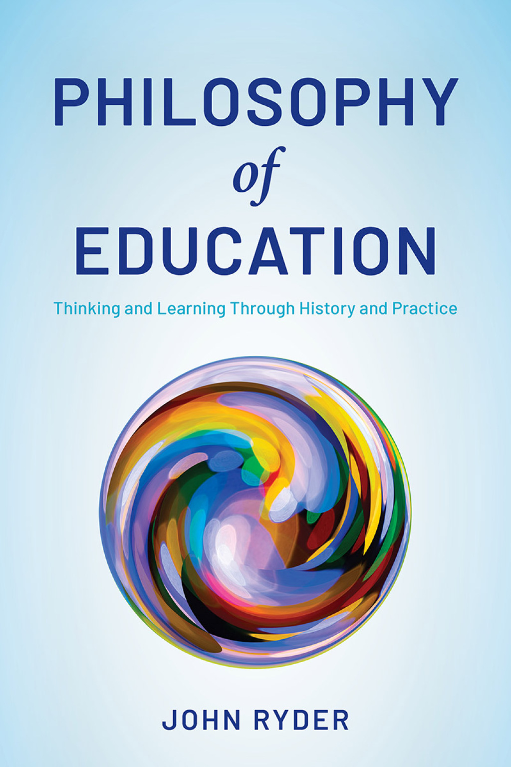 Philosophy of Education Thinking and Learning Through History and Practice 1st Edition â€“ PDF/EPUB Version Downloadable