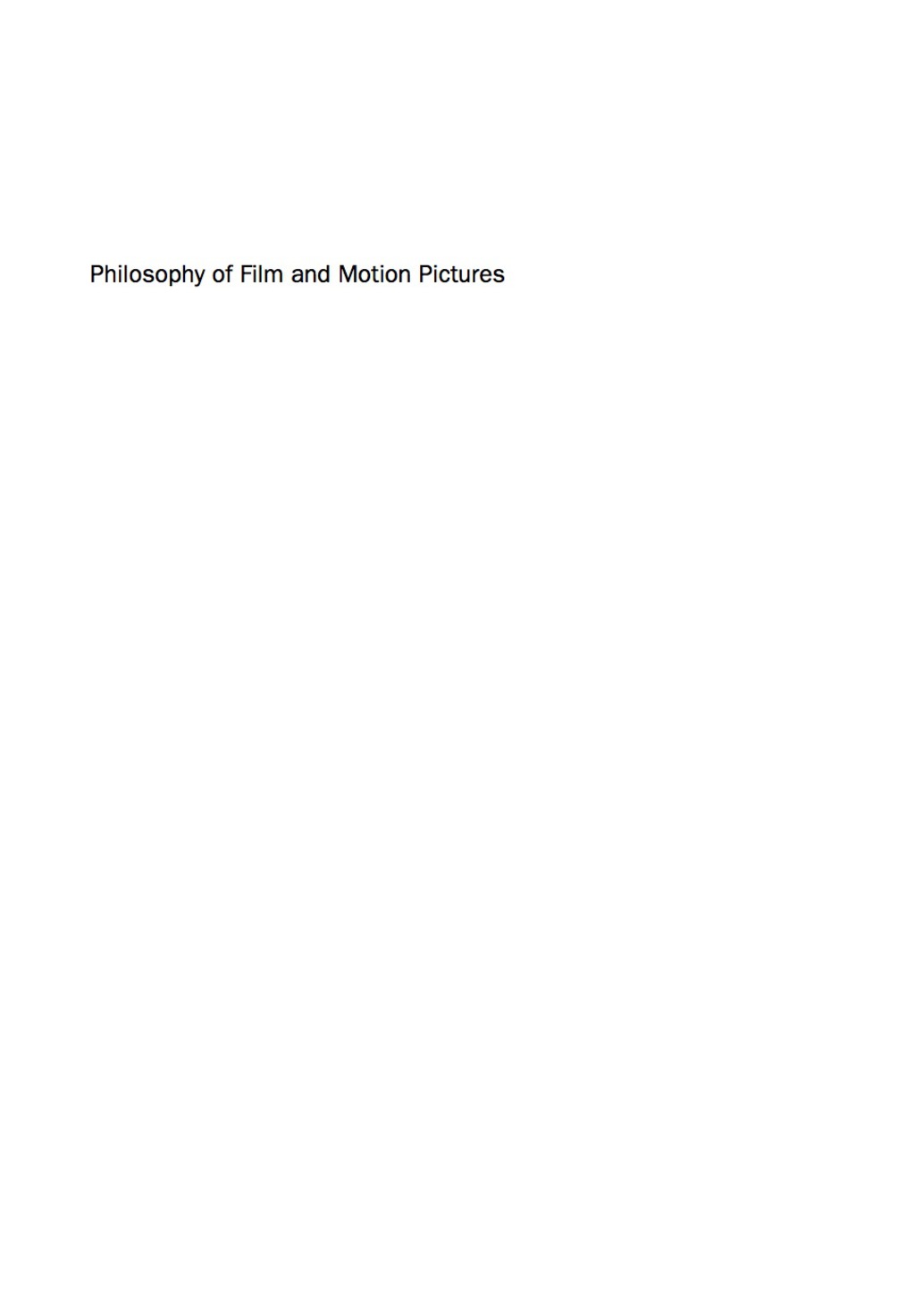 Philosophy of Film and Motion Pictures: An Anthology 1st Edition â€“ PDF/EPUB Version Downloadable