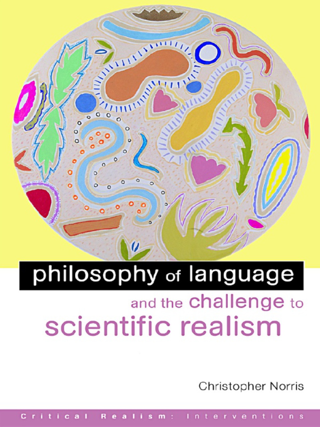 Philosophy of Language and the Challenge to Scientific Realism 1st Edition â€“ PDF/EPUB Version Downloadable
