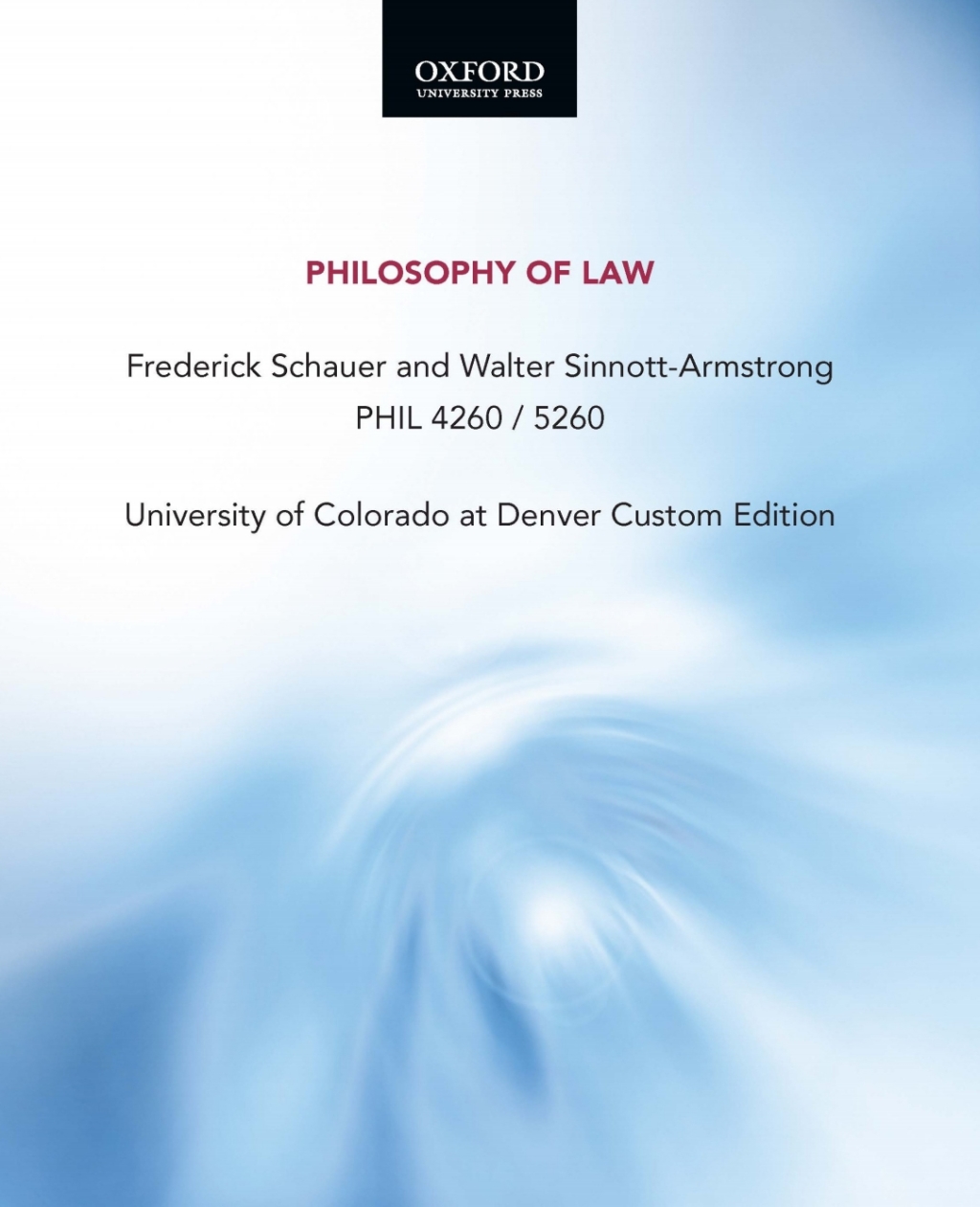 Philosophy of Law Custom edition for University of Colorado at Denver  â€“ PDF/EPUB Version Downloadable