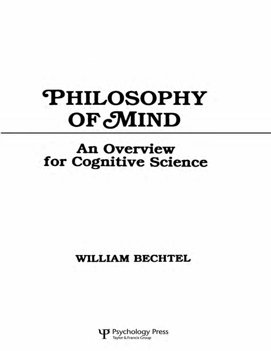 Philosophy of Mind An Overview for Cognitive Science 1st Edition â€“ PDF/EPUB Version Downloadable